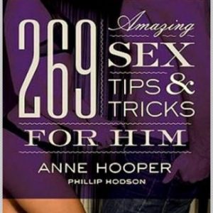 269 AMAZING SEX TIPS AND TRICKS FOR HIM
